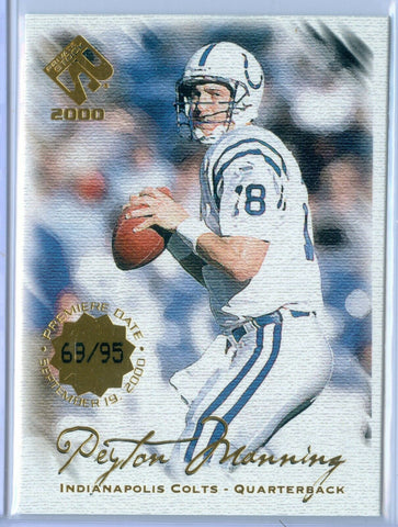 PEYTON MANNING 2000 PRIVATE STOCK PREMIERE DATE SP/95
