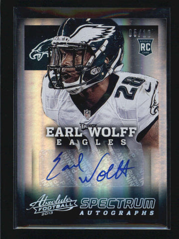 EARL WOLFF RARE 2013 ABSOLUTE HOLOSILVER SPECTRUM ROOKIE AUTO #05/10 AB6523