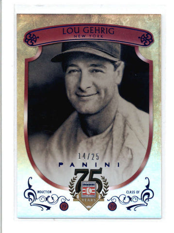 LOU GEHRIG 2014 PANINI HALL OF FAME #11 RARE FOIL PARALLEL #14/25 AC565