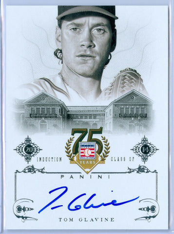 TOM GLAVINE 2014 PANINI HALL OF FAME AUTO AUTOGRAPH #92 SP