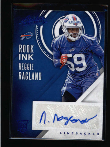 REGGIE RAGLAND 2016 PANINI ABSOLUTE #41 ROOK INK AUTOGRAPH AUTO RC AC641