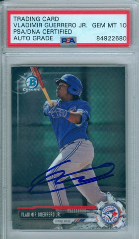 Vladimir Guerrero Jr 2017 Bowman Chrome Prospect RC PSA DNA Gem Mint Auto 10