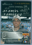 ARAMIS RAMIREZ 1999 SKYBOX THUNDER SUPER RAVE SP/25