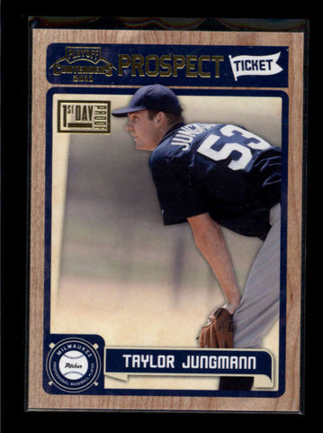 TAYLOR JUNGMANN 2011 CONTENDERS PROSPECT TICKET 1ST DAY PROOF RC #08/10 AB7070