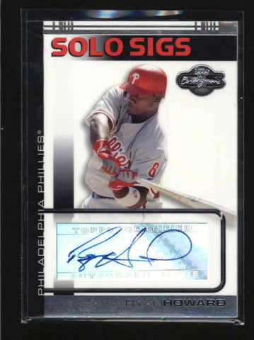 RYAN HOWARD 2007 TOPPS CO-SIGNERS SOLO SIGS AUTOGRAPH AUTO SP /100 AB5352