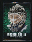 DWAYNE ROLOSON 2010/11 10/11 ITG BETWEEN THE PIPES MASKED MEN III EMERALD AB6691